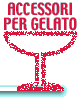 Accessori per gelato